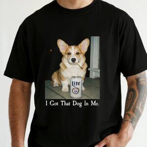 I Got That Dog In Me T-Shirt – Funny Corgi Shirt, Dog Lover Meme Graphic Tee